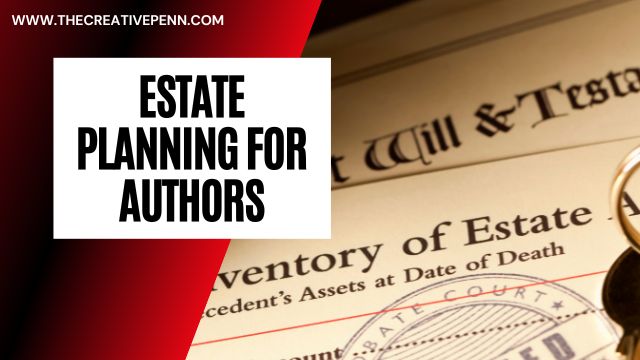 Estate planning for authors