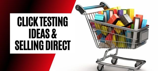 click testing and selling direct