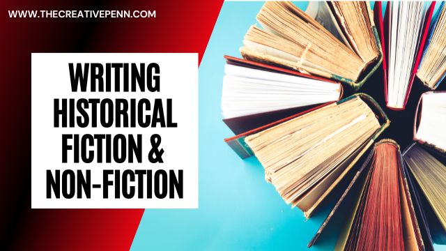 Writing historical fiction and non-fiction